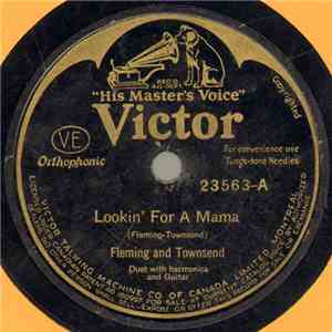 Fleming And Townsend - Lookin' For A Mama / I'm Leavin' This Town download flac