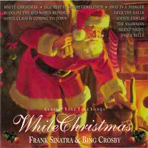 Frank Sinatra & Bing Crosby - White Christmas download flac