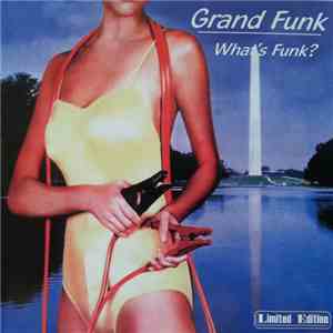 Grand Funk - What's Funk? download flac