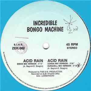 Incredible Bongo Machine - Acid Rain download flac