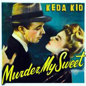 Keda Kid - Murder​,​ My Sweet download flac