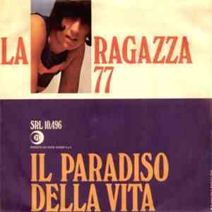 La Ragazza 77 - Il Paradiso Della Vita download flac