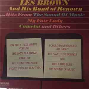 Les Brown And His Band Of Renown - Plays Hits From Sound Of Music, My Fair Lady, Camelot, And Others download flac