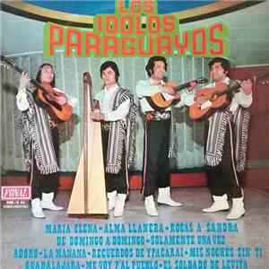 Los Idolos Paraguayos - Los Idolos Paraguayos download flac