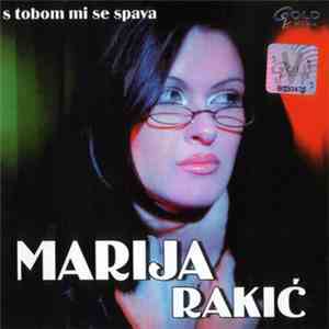 Marija Rakić - S Tobom Mi Se Spava download flac