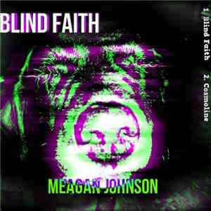 Meagan Johnson - Blind Faith download flac