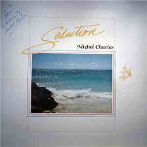 Michel Charles - Seduction download flac