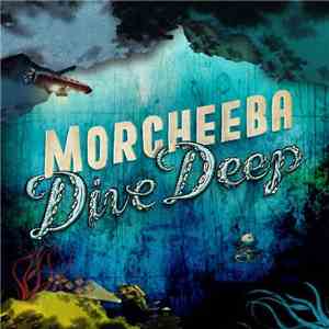 Morcheeba - Dive Deep download flac