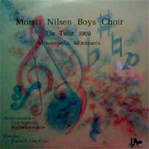Morris Nilsen Boys Choir - On Tour, 1969 Minneaoplis, Minnesota download flac