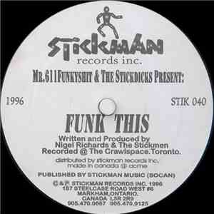 Mr. 611 Funkyshit & The Stickdicks - Funk This download flac