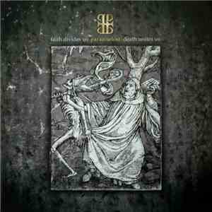 Paradise Lost - Faith Divides Us - Death Unites Us download flac