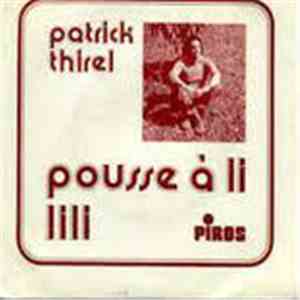 Patrick Thirel - Pousse A Li / Lili download flac