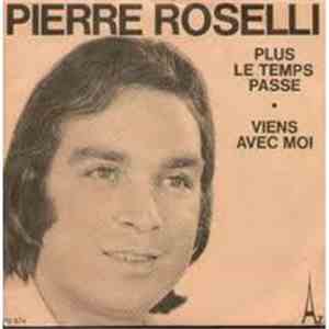 Pierre Roselli - Plus Le Temps Passe / Viens Avec Moi download flac