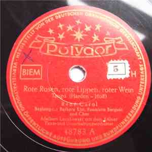 René Carol - Rote Rosen, Rote Lippen, Roter Wein / Ich Habe Sonst Nichts Als Dich Und Deine Liebe Auf Der Welt download flac