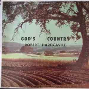 Robert Hardcastle - God's Country download flac