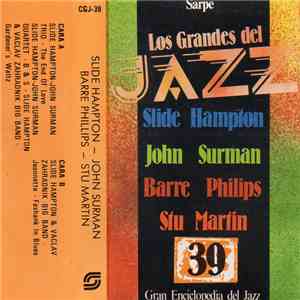 Slide Hampton, John Surman, Barre Phillips, Stu Martin - Los Grandes Del Jazz 39 download flac