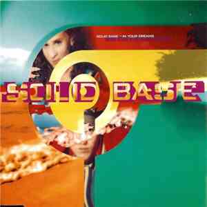 Solid Base - In Your Dreams download flac