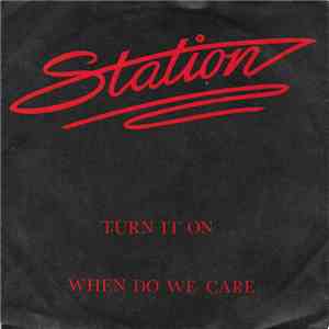 Station  - Turn It On download flac