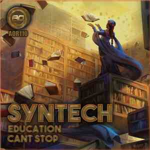 Syntech  - Education / Cant Stop download flac