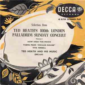 Ted Heath And His Music - Ted Heath's 100th London Palladium Sunday Concert Volume 3 download flac