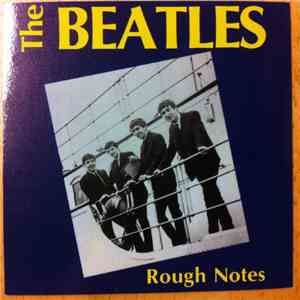 The Beatles - Rough Notes download flac