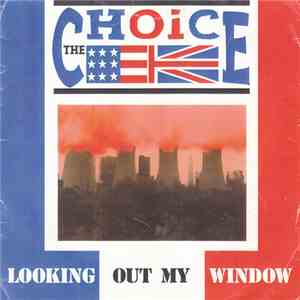 The Choice  - Looking Out My Window download flac