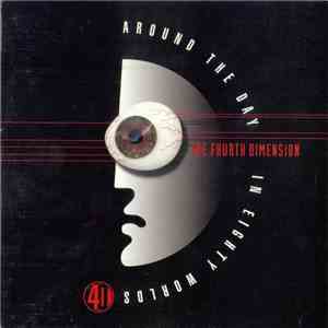 The Fourth Dimension - Around The Day In Eighty Worlds download flac
