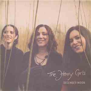 The Henry Girls - December Moon FLAC album