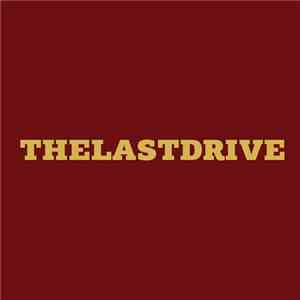 The Last Drive - The Last Drive download flac