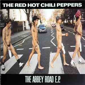 The Red Hot Chili Peppers - The Abbey Road E.P. download flac