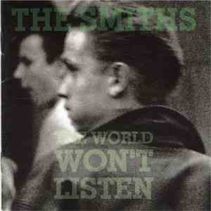 The Smiths - The World Won't Listen download flac