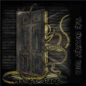 The Unquiet Void - Closet Space download flac