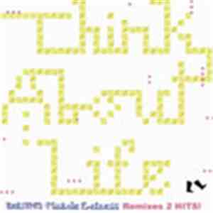 Think About Life - Presents: Miracle Fortress Remixes 2 HITS! download flac
