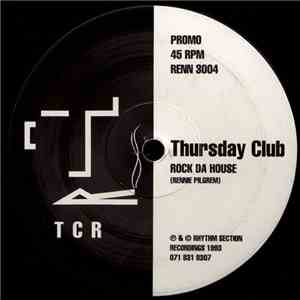 Thursday Club - Rock Da House / Dis Is Dis FLAC album