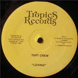 TKPT Crew - Loving download flac