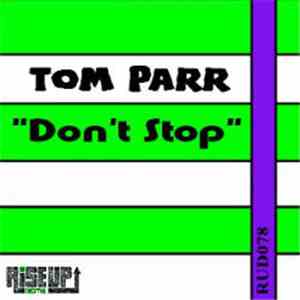 Tom Parr  - Don't Stop download flac