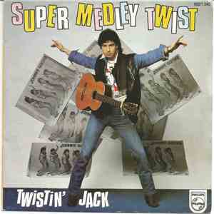 Twistin' Jack - Super Medley Twist download flac