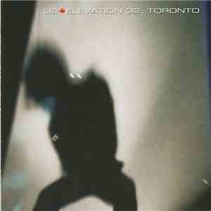 U2 - Elevation 32: Toronto download flac
