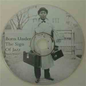 Various - Born Under The Sign Of Jazz download flac