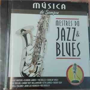Various - Música de Sempre - Mestres Do Jazz & Blues download flac