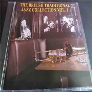 Various - The British Traditional Jazz Collection Vol. 1 download flac