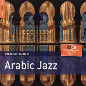 Various - The Rough Guide To Arabic Jazz download flac