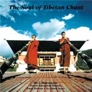 Various - The Soul Of Tibetan Chant download flac