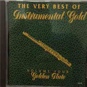 Various - The Very Best Of Instrumental Gold. Volume 4. Golden Flute download flac