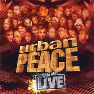 Various - Urban Peace - Le Double Album Live download flac