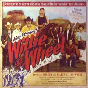 Willie Nelson And Asleep At The Wheel - Willie And The Wheel download flac
