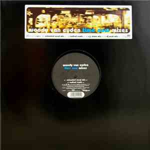 Woody van Eyden - Time Now (Mixes) download flac
