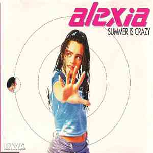 Alexia - Summer Is Crazy download flac
