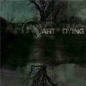 Art Of Dying - Art Of Dying download flac