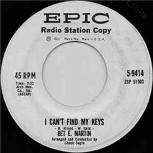 Bet E. Martin - I Can't Find My Keys / Our Language Of Love download flac